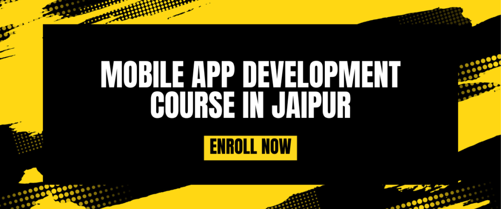 Mobile App Development Course in Jaipur