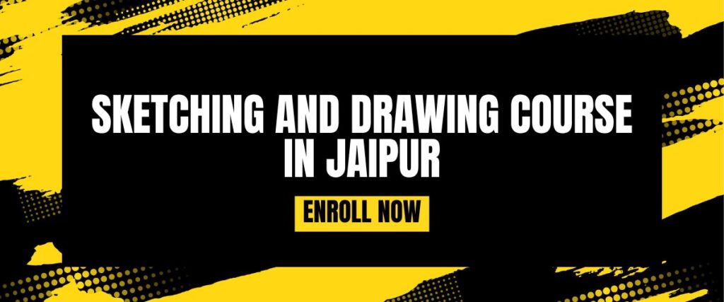 Sketching and Drawing Course In Jaipur