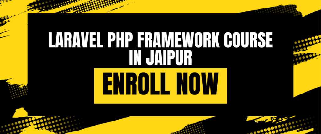Laravel PHP Framework Course in Jaipur