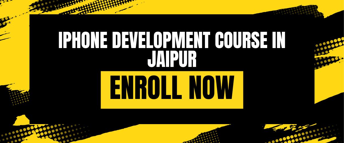 iPhone DEVELOPMENT COURSE IN JAIPUR