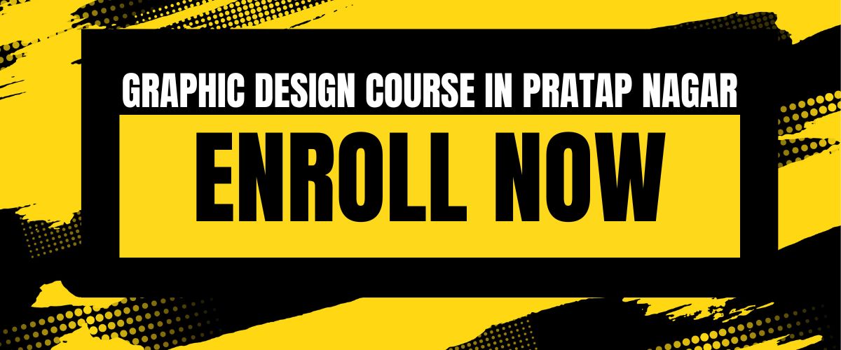 Graphic Design Course in Pratap Nagar